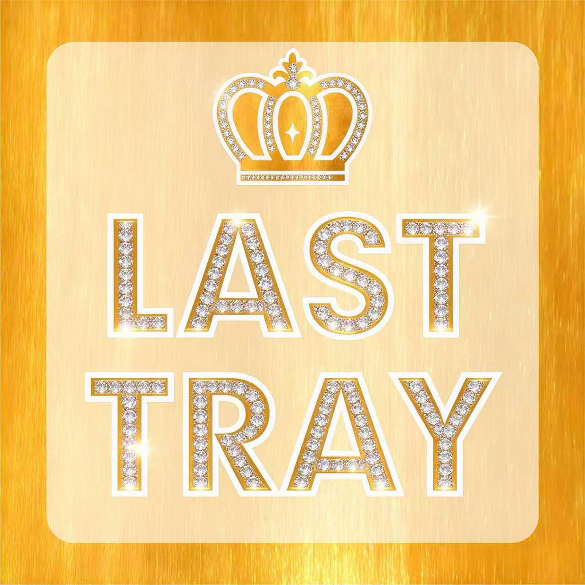 (Fantasy) Last Tray Sale